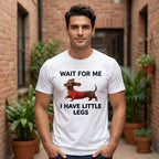 T-shirt Bassotto Wait for Me – I Have Little Legs